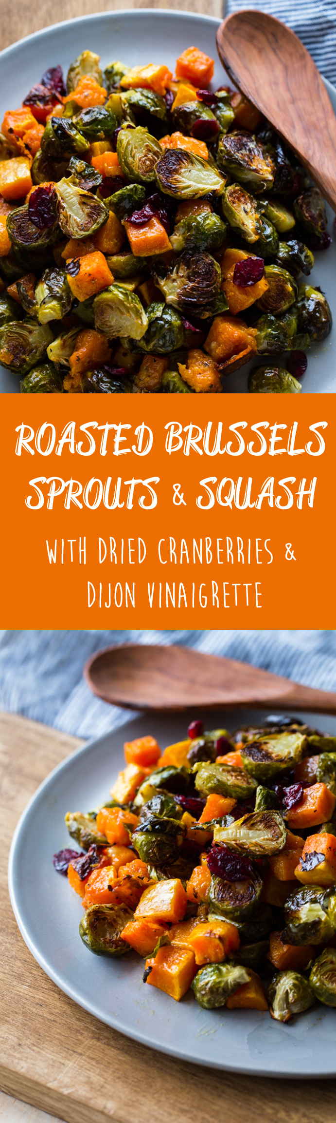 Roasted Brussels Sprouts & Butternut Squash with Dried Cranberries and Dijon Vinaigrette -- a delicious, EASY side dish for fall or Thanksgiving!
