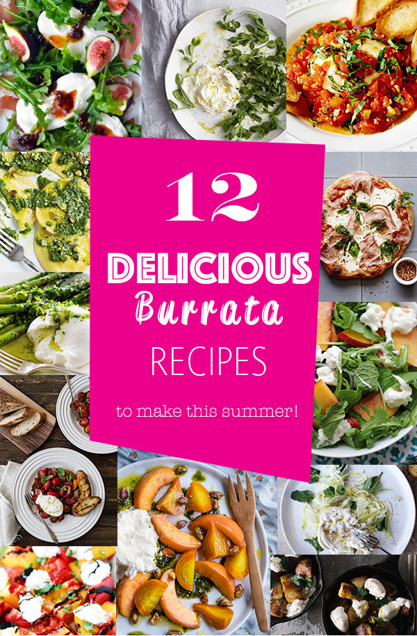 Burrata Recipes 