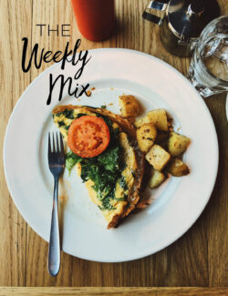 The Weekly Mix - A Beautiful Plate