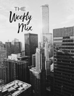 The Weekly Mix - A Beautiful Plate