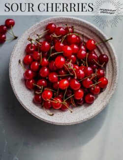 Ingredient Spotlight: Sour Cherries