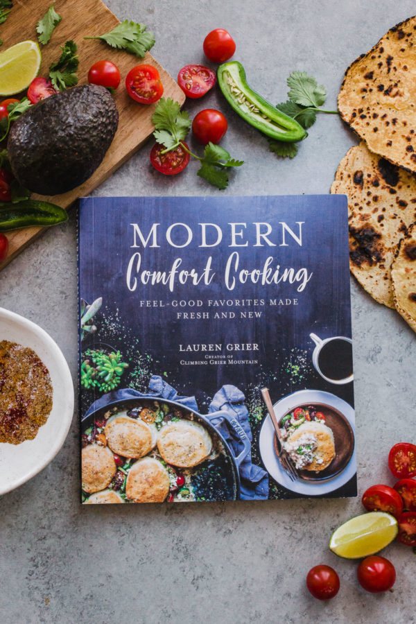 Modern Comfort Cooking by Lauren Grier