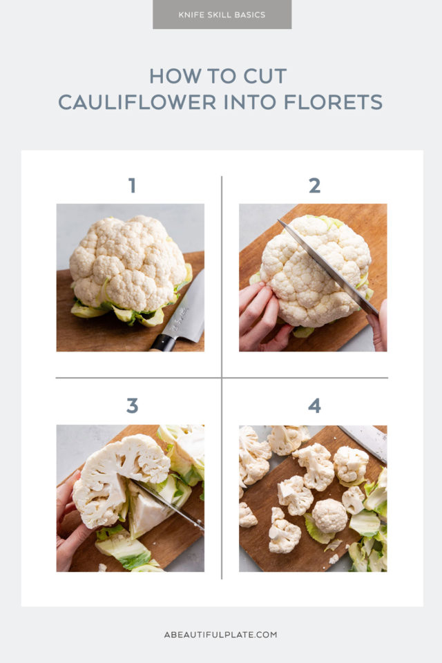 How to Cut Cauliflower (How to Cut Cauliflower Florets) A Beautiful Plate
